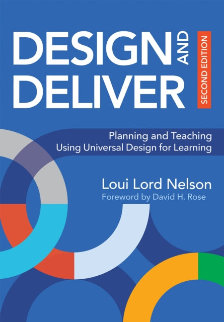 Nelson Loui Lord - Design And Deliver Planning And Teaching Using Universal Design For Learning - Paperback
