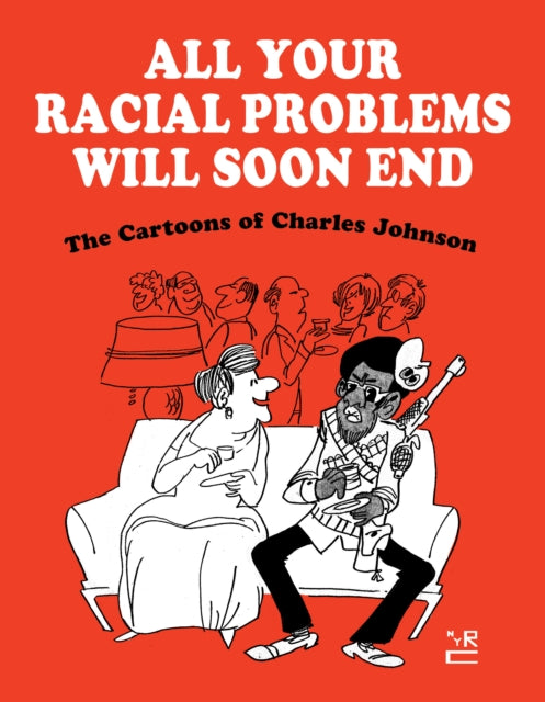 Binding: Hardcover
Description: Years before he wrote his National Book Award winning novel Middle Passage Charles Johnson created these sidesplitting and subversive gag comics about Black life in America now collected for the first time in nearly half a century.
