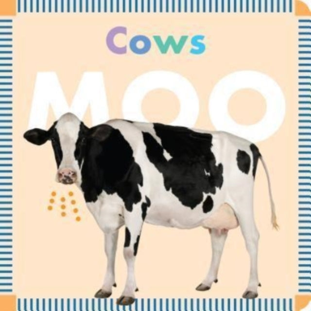 Binding: Special Bindings
Description: Calves moo cows graze and then it's milking time in this photographic board book.