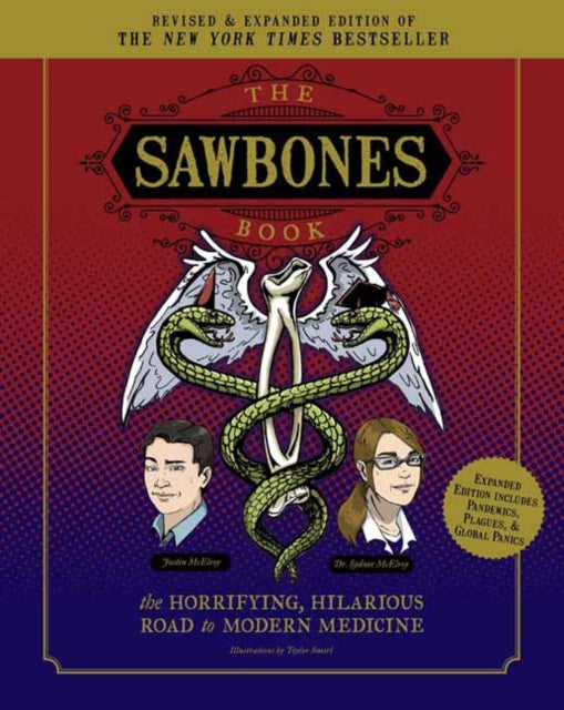 Binding: Paperback
Description: New for 2020! Join the 750,000 listeners of Sawbones podcast as Dr Sydnee Mc Elroy and her husband Justin humorously discuss medical myths mishaps and mayhem including modern medicine and pandemics.