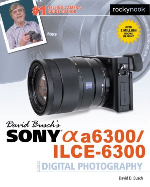 Binding: Paperback
Description: David Busch's Sony Alpha a 6300/ ILCE - 6300 Guide to Digital Photography is the most comprehensive reference and guide book available for Sony's advanced APS - C mirrorless camera.