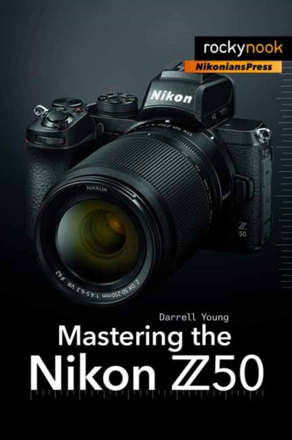 Binding: Paperback
Description: Mastering the Nikon Z 50 by Darrell Young provides a wealth of experience - based information and insights for owners of Nikon's new mirrorless Z 50 camera.