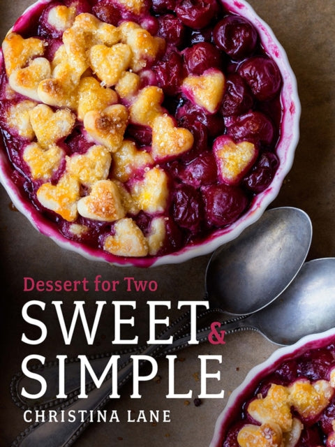 Lane Christina - Sweet & Simple Dessert For Two - Hardcover