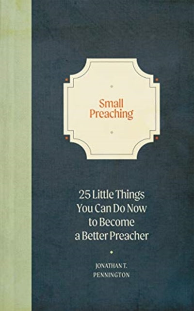 Binding: Hardcover
Title: Small Preaching
Author(s): Pennington Jonathan T.
Publisher: Faithlife Corporation
Barcode: 9781683594710
Pages: 120 Pages
Publication Date: 4/28/2021
Category: Advice On Careers & Achieving Success