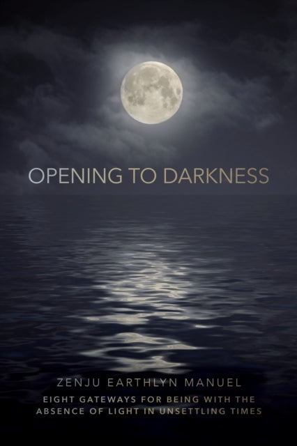 Binding: Paperback
Description: In darkness we become devoted to clarity courage peace and harmony. We discover the basic goodness of all humanity when we experience darkness together Zenju Earthlyn Manuel writes. Life itself is a dark experience a magical experience.