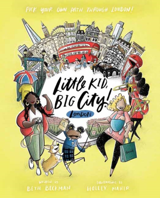 Maher Holley - Little Kid Big City London Pick Your Own Path Through London! - Hardcover