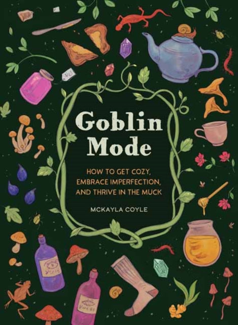 Binding: Hardcover
Description: Embrace your inner goblin! Learn to decorate dress craft forage and live according to the goblin principles of community diversity and joyful mess.