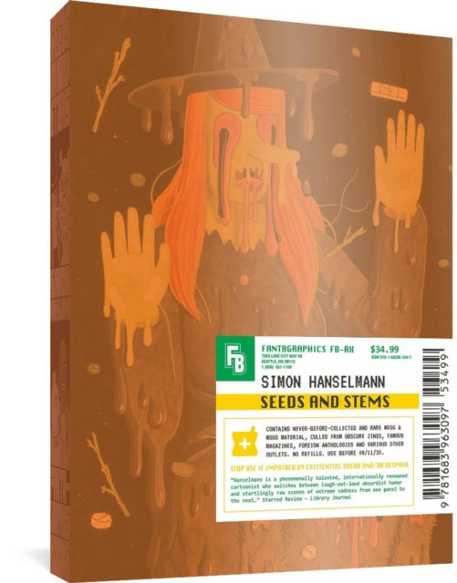 Binding: Paperback
Description: Seeds and Stems collects all of the out - of - print self - published Megg Mogg and Owl stories produced by Hanselmann between 2016 - 2019, along with a generous smattering of rarities from various anthologies and magazines.