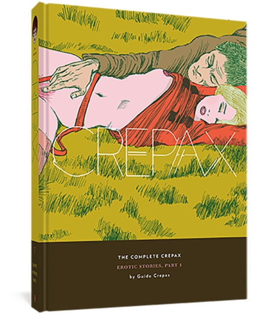 Binding: Hardcover
Title: The Complete Crepax: Erotic Stories Part 1 Volume 7
Author(s): Crepax Guido
Publisher: Fantagraphics
Barcode: 9781683965664
Pages: 328 Pages, 1 Illustrations, Unspecified
Publication Date: 12/13/2022
Category: Graphic Novels