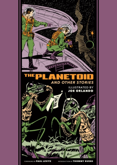 Binding: Hardcover
Description: Joe Orlando partnered early with Wallace Wood on a variety of science fiction comics including several for EC Comics. But he quickly made a name for himself and struck out on his own carving out a long and distinguished career in American comics.
