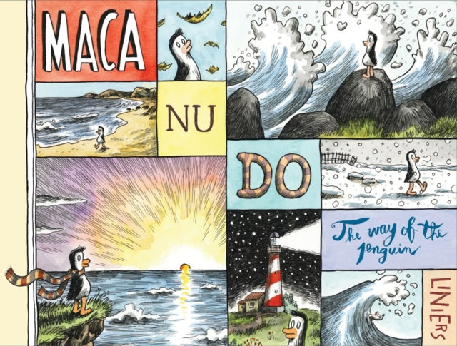 Liniers - Macanudo: The Way Of The Penguin - Hardcover