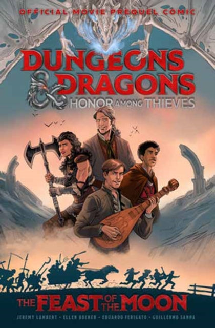 Boener Ellen - Dungeons & Dragons: Honor Among Thieves The Feast Of The Moon (Movie Prequel Comic) - Paperback