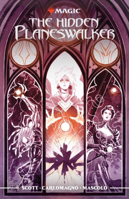 Scott Mairghread - Magic: The Hidden Planeswalker - Hardcover