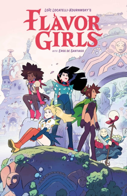 Locatelli - Kournwsky Loic - Flavor Girls - Hardcover