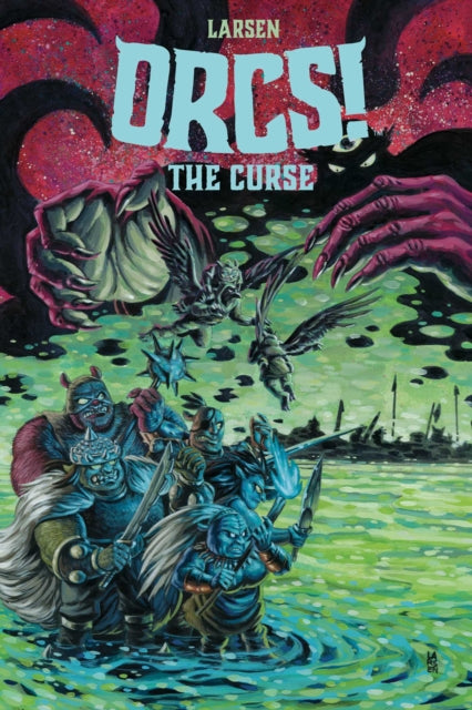 Larsen Christine - Orcs! The Curse - Paperback