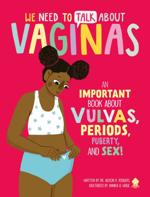 Binding: Paperback
Description: * A Kirkus Reviews Best Book of 2023** A School Library Journal Best Book of 2023** A National Science Teachers Association Outstanding Science Trade Book* Do you know the difference between a vagina and a vulva? If you re not sure We Need to Talk About Vaginas by Tik Toker Dr.