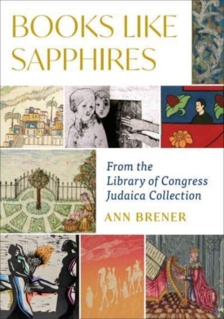 Binding: Hardcover
Description: Illustrated highlights from the Judaica Collection of the Library of Congress. Books Like Sapphires showcases a wide range of Hebraic treasures from the storied collection at the Library of Congress many of them for the first time.