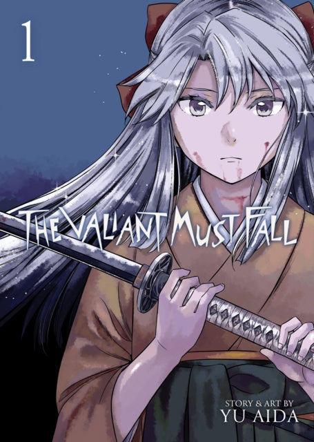 Aida Yu - The Valiant Must Fall Vol. 1 - Paperback