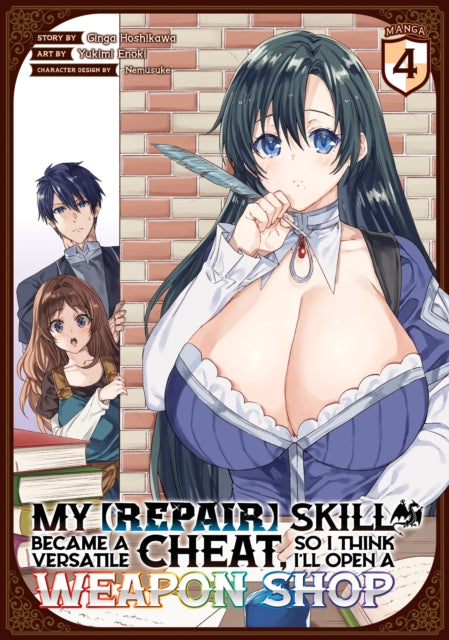 Hoshikawa Ginga - My Repair Skill Became A Versatile Cheat So I Think I'll Open A Weapon Shop (Manga) Vol. 4 - Paperback