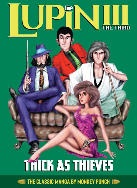 Monkey Punch - Lupin Iii (Lupin The 3rd): Thick As Thieves - The Classic Manga Collection - Hardcover