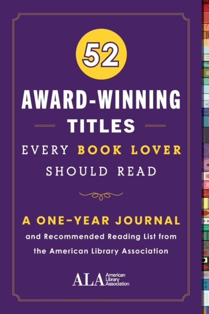 Binding: Paperback
Description: The American Library Association presents an award - winning must - read book for every week of the year in this beautiful reading log. Calling all book lovers! Expand your reading list with a one - year reading challenge from the American Library Association (AL a).