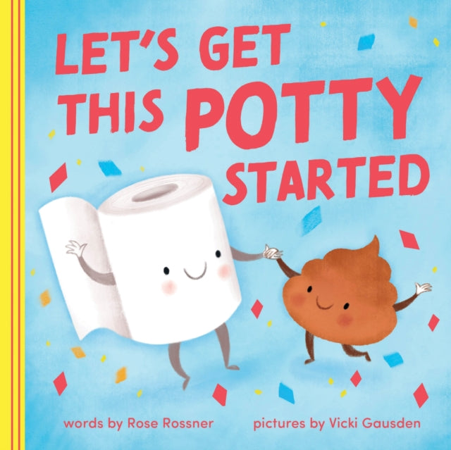 Binding: Special Bindings
Description: Remind your little pee - nut that they're turd - ally great with this pun - derful poop book for babies and toddlers! Give your favorite big kid a boost of confidence with a silly board book that celebrates their wins as they learn to use the potty.