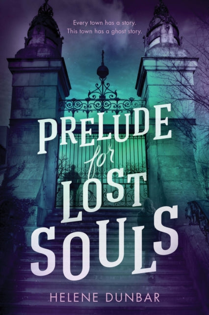 Binding: Paperback
Description: " Ghost story love story and mystery in equal measure Helene Dunbar's Prelude for Lost Souls is filled with unforgettable characters who reveal the many ways a life can be haunted. Perfect for fans of The Raven Boys.