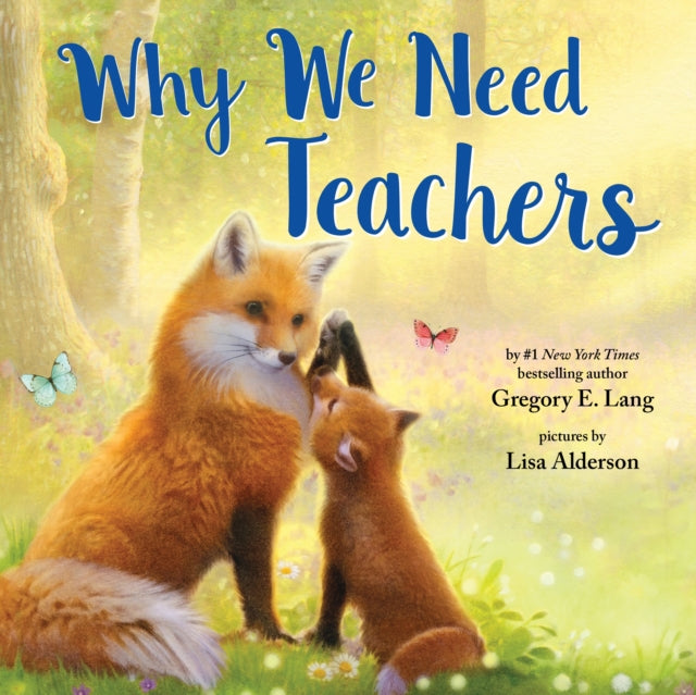 Lang Gregory - Why We Need Teachers - Hardcover