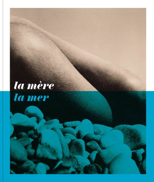 Mcevoy Foundation For The Arts - La Mere La Mer - Hardcover