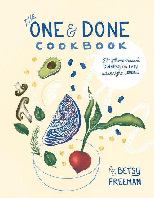 Binding: Paperback
Description: 87+ plant - based dinner ideas for easy weeknight cooking. This is a cookbook for people who appreciate healthy and delicious food and want to keep it simple. This one - of - a - kind cookbook was dreamed up by Betsy Freeman who noticed how few of her friends like to cook.