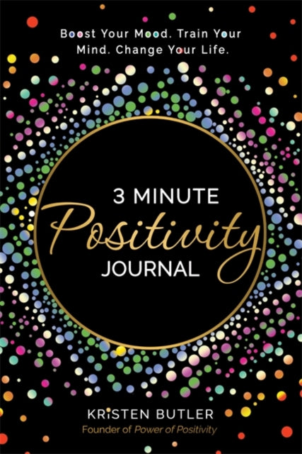 Binding: Paperback
Description: Good vibes in 3 minutes or less! This self - help book and journal all in one helps you train your mind for greater happiness in just minutes a day.