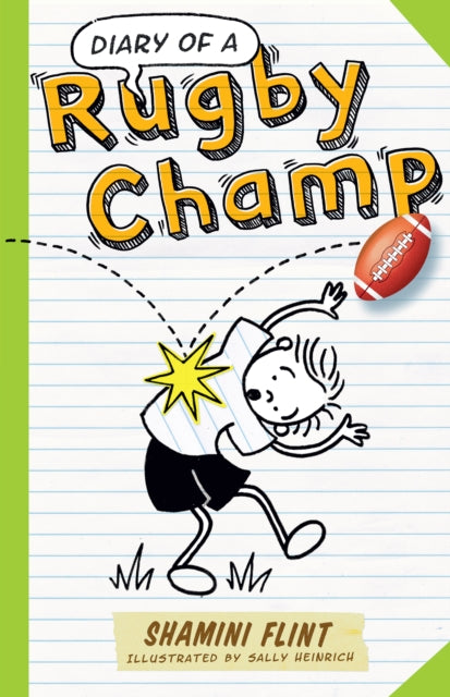 Binding: Paperback
Description: Select Guide Rating
Title: Diary Of A Rugby Champ
Author(s): Flint Shamini, Sally Heinrich
Publisher: A& U Children's
Barcode: 9781743313596
Pages: 112 Pages
Publication Date: 9/1/2013
Series: DIARY OF A...