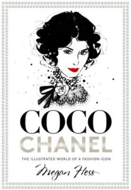 Binding: Hardcover
Title: Coco Chanel The Illustrated World Of A Fashion Icon
Author(s): Hess Megan
Publisher: Hardie Grant Books
Barcode: 9781743790663
Pages: 208 Pages
Publication Date: 10/13/2015
Category: Biography: Arts & Entertainment