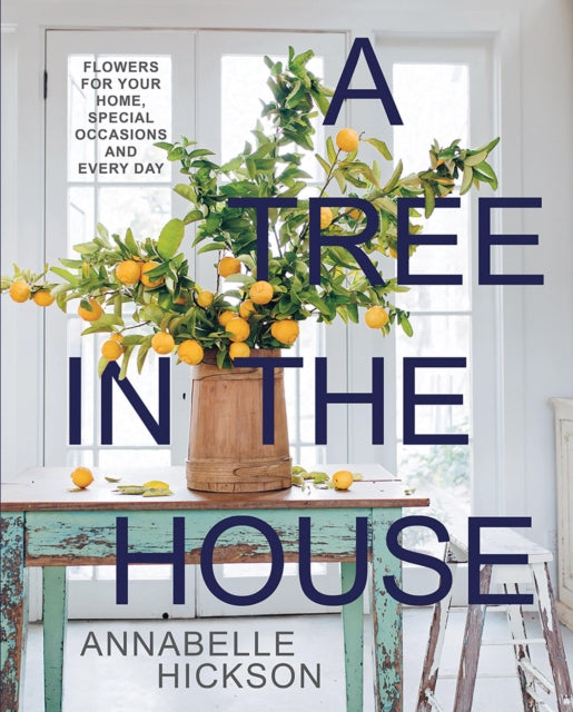 Binding: Hardcover
Description: A Tree in the House by Anabelle Hickson is part guide for the aspiring home florist and part celebration of rural life in sync with nature. Now in its second edition with a beautiful new cover.