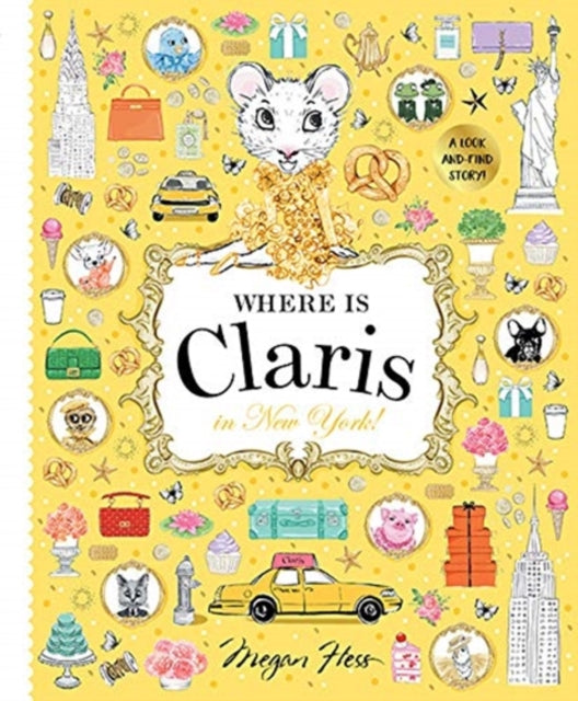 Binding: Hardcover
Description: The second look - and - find Claris adventure from beloved children's author Megan Hess.