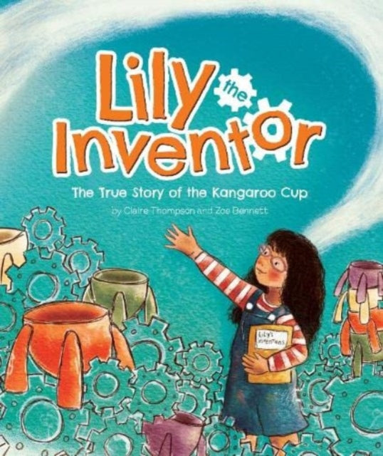Binding: Hardcover
Description: Select Guide Rating
Title: Lily The Inventor The True Story Of The Kangaroo Cup
Author(s): Thompson Claire
Publisher: Redback Publishing
Barcode: 9781761400254
Pages: 32 Pages
Publication Date: 5/14/2024
Category: Picture Books