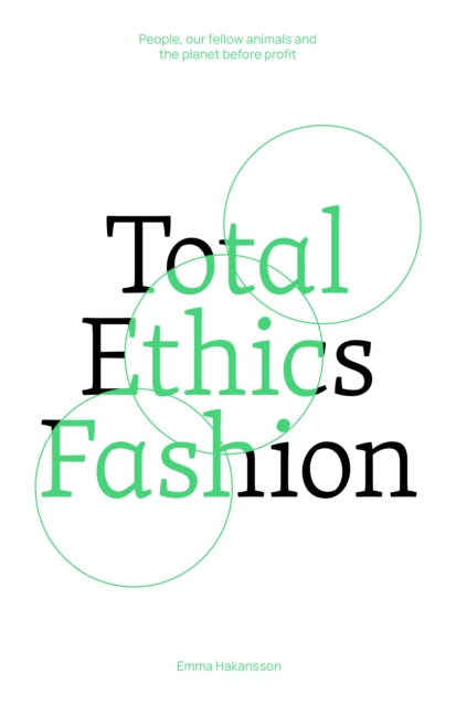 Binding: Paperback
Description: Total Ethics Fashion: People our fellow animals and the planet before profit is a deep dive into supply chain issues associated with fashion around the globe.