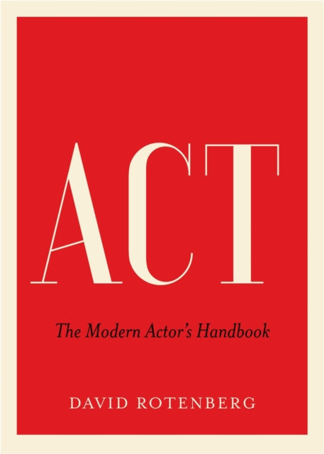 Binding: Paperback
Description: One of the world's foremost acting teachers - who taught such actors as Rachel Mc Adams Tatiana Maslany Scott Speedman and Sarah Gadon to name but a few - shares 30 - plus years of insight into the art of acting.