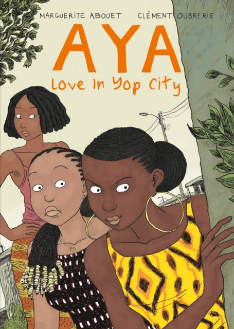 Binding: Paperback
Title: Aya Love In Yop City
Author(s): Oubrerie Clement
Publisher: Drawn And Quarterly
Barcode: 9781770460928
Pages: 384 Pages, Full Colour
Publication Date: 2/5/2013
Category: Graphic Novels