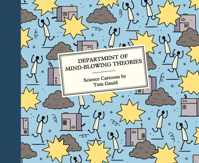 Binding: Hardcover
Description: A side - splitting skewering of the sober world of STEM No one is safe when humorist and cartoonist Tom Gauld directs his hilarious gaze to your profession.