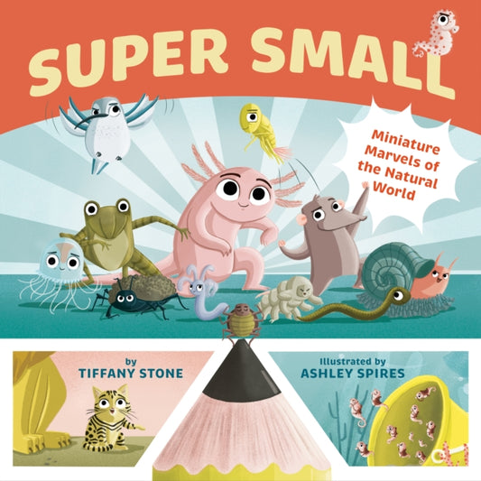 Binding: Hardcover
Description: This utterly unique book for kids 4 to 8 explores super - small creatures with astounding abilities through rhyming and comic - style spreads.