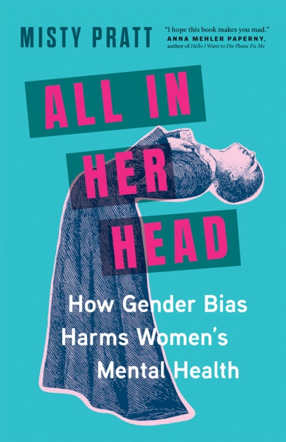 Binding: Hardcover
Description: This provocative deeply personal book explores how women experience mental health care differently than men and lays out how the system must change for women to flourish.