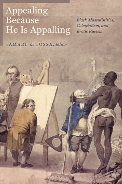 Binding: Paperback
Description: Transnational perspectives on Black men as objects of sexual desire fear and loathing.