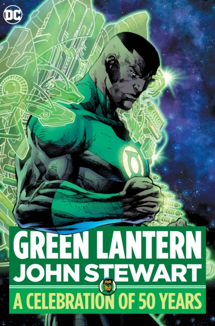 Wein Len - Green Lantern: John Stewart - A Celebration Of 50 Years - Hardcover