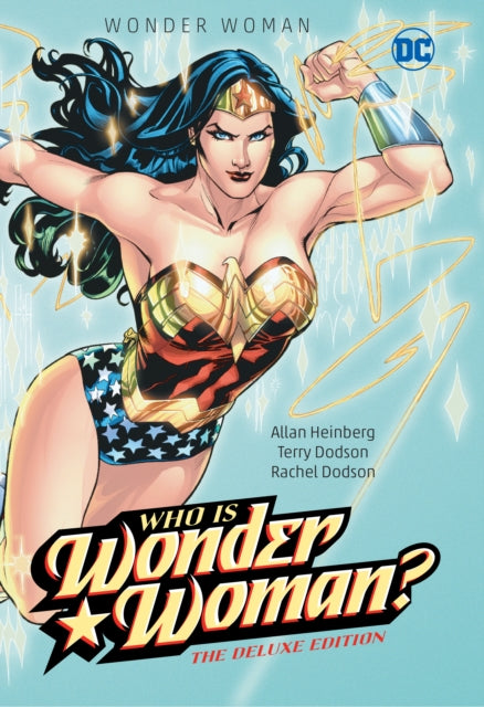 Dodson Terry - Wonder Woman: Who Is Wonder Woman The Deluxe Edition - Hardcover