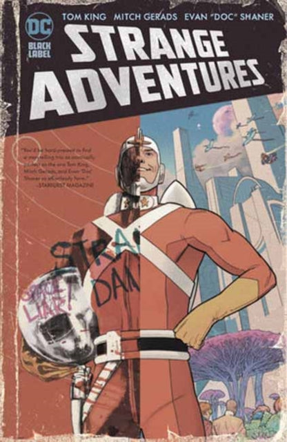 Binding: Hardcover
Description: Bestselling writer Tom King reinvents one of DC's classic science - fiction adventurers Adam Strange examining whether his actions were heroic or disgraceful.