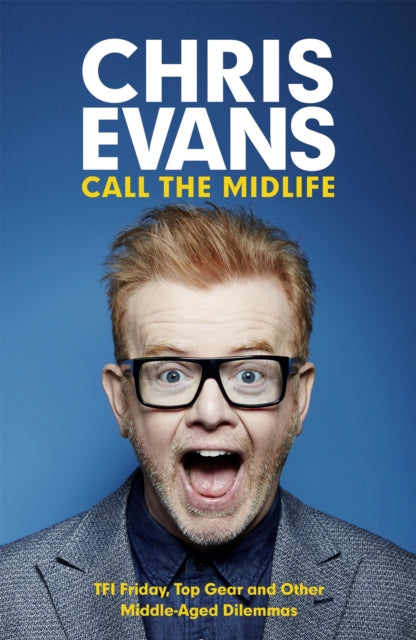 Call The Midlife: Tfi Friday Top Gear And Other Middle - Aged Dilemmas