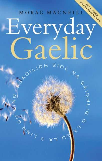Binding: Paperback
Description: This new and expanded edition of the best - selling Everyday Gaelic has been compiled by an author with many years experience in teaching the language to adults and children. This edition includes an audio download link to allow readers quick easy and convenient access.