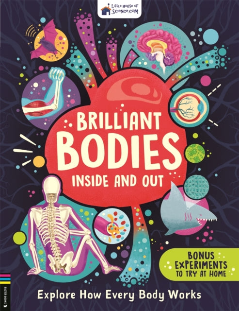 Binding: Paperback
Description: Join Little House of Science on an incredible behind - the - scenes tour of the human body. Discover where bodies come from how they grow their different parts and how they work. Brilliant Bodies Inside and Out dives deep into the inner workings of the body.