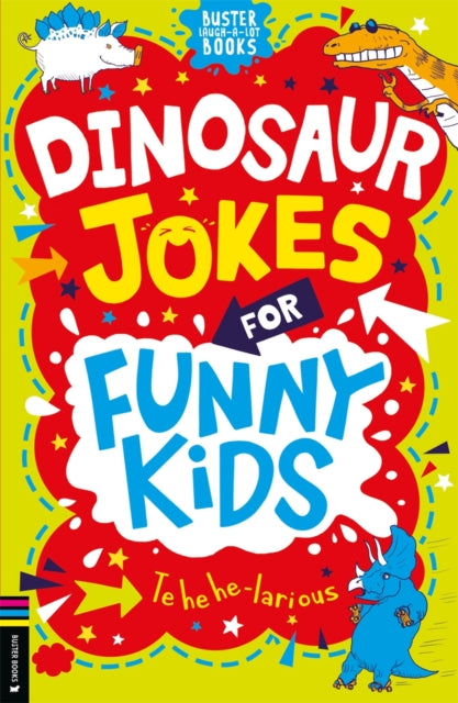 Binding: Paperback
Description: A new title in the Buster Laugh - a - Lot series this roarsome collection has hundreds of dinosaur - themed jokes for funny kids to enjoy and share. What do you call a dinosaur that never gives up? A tri - tri - triceratops.